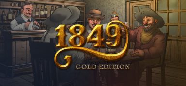 1849: Gold Edition Free Download